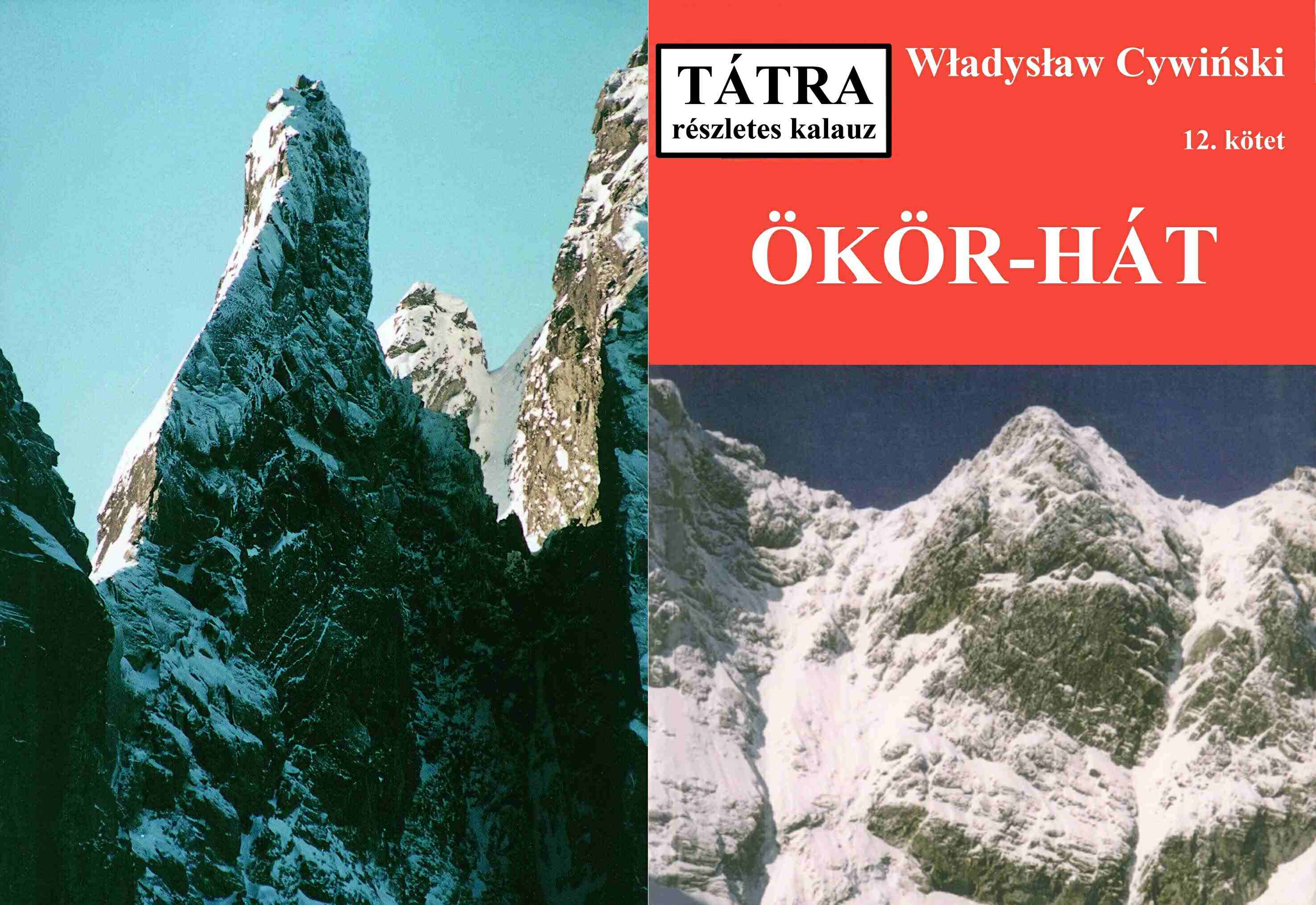 Wladyslaw Cywinski tátrai kalauzsorozat  / Ökör-hát kötet